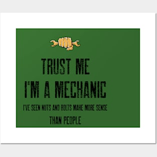 Trust me I'm a mechanic. Posters and Art